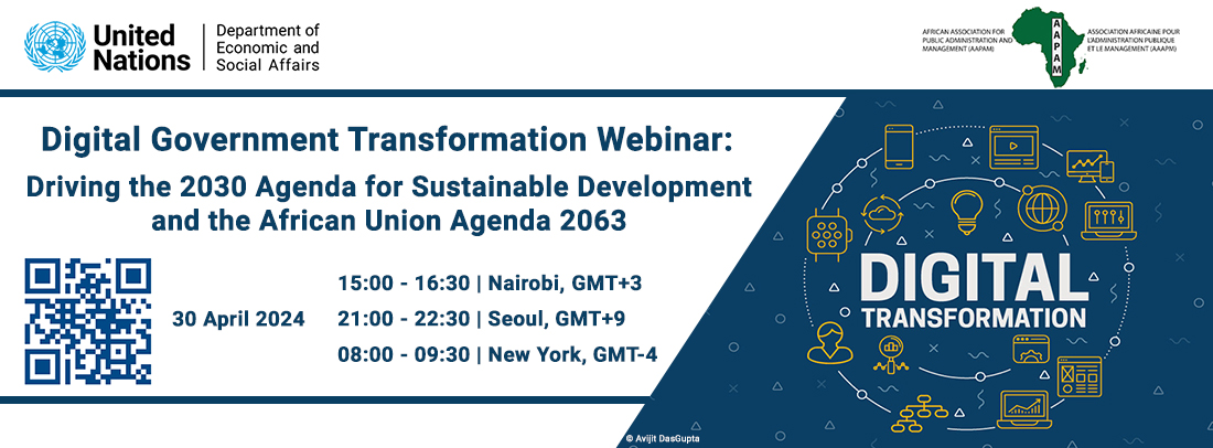 Digital Government Transformation Webinar: Driving the 2030 Agenda for Sustainable Development and the African Union Agenda 2063