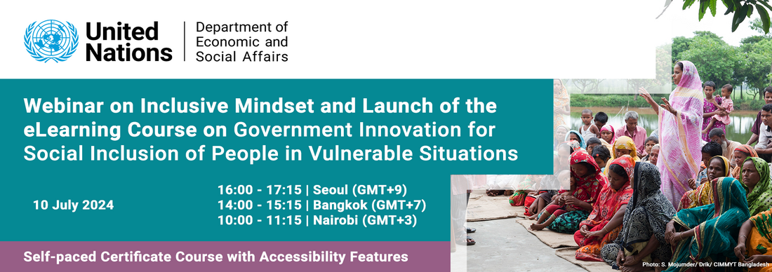 Webinar on Inclusive Mindset and   Launch of the eLearning Course on Government Innovation for Social Inclusion of People in Vulnerable Situations