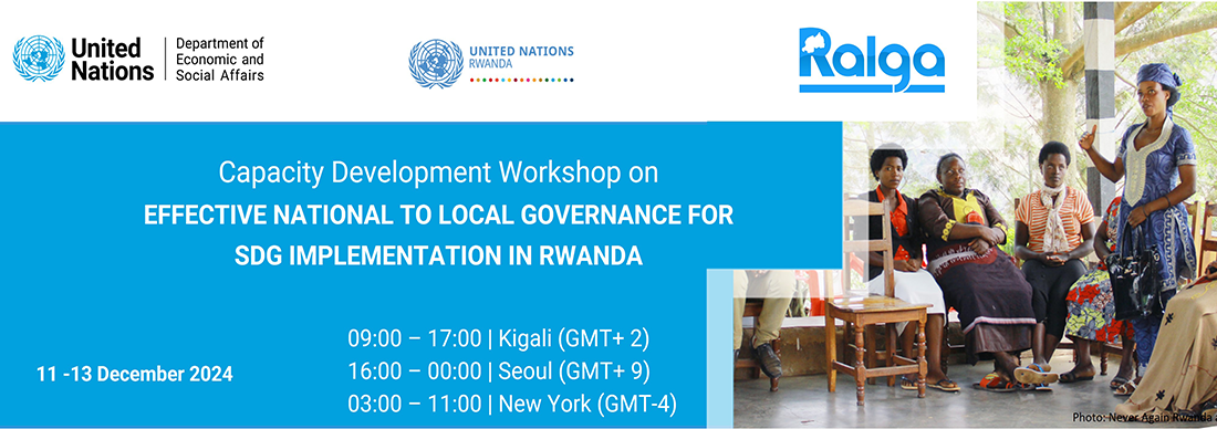 Capacity Development Workshop on Effective National to Local Governance for Sustainable Development Goals (SDGs) Implementation in Rwanda