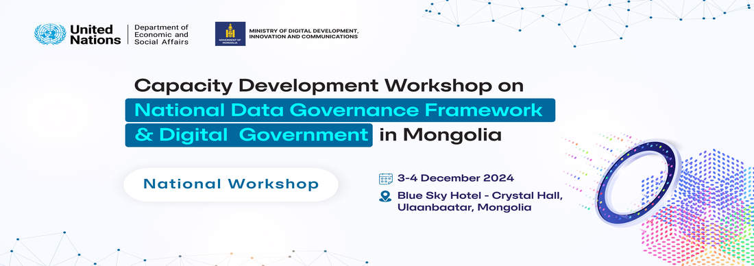 Capacity Development Workshop on National Data Governance Framework and Digital Government in Mongolia