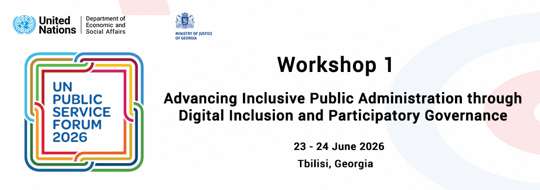 2026 UNPSF Workshop 1: Advancing Inclusive Public Administration through Digital Inclusion and Parti